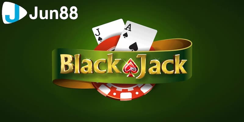 Cách chơi blackjack chuẩn xác hàng đầu từ chuyên gia 2 Giới thiệu tổng quan sơ lược về blackjack