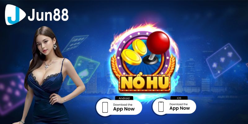 Tải Game Nổ Hũ Miễn Phí Nhận Ngay Thưởng Lớn 4 Một số game được yêu thích nhất
