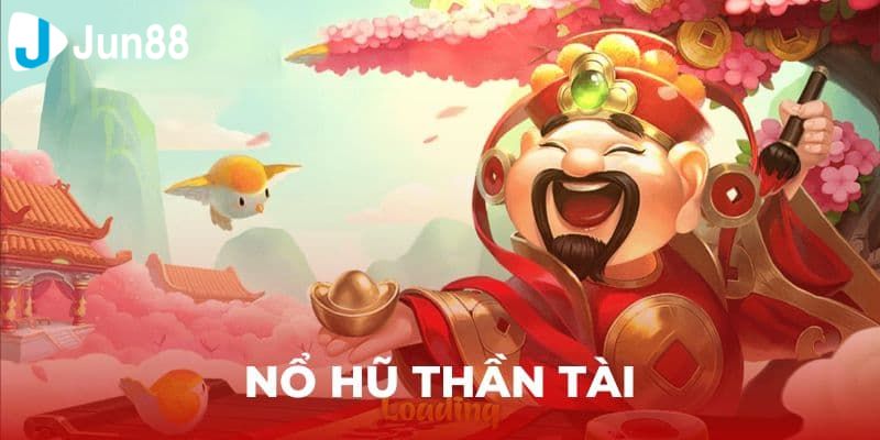 Nổ Hũ Thần Tài Và Những Mẹo Chơi Thắng Lớn Từ Cao Thủ 2 nổ hũ thần tài