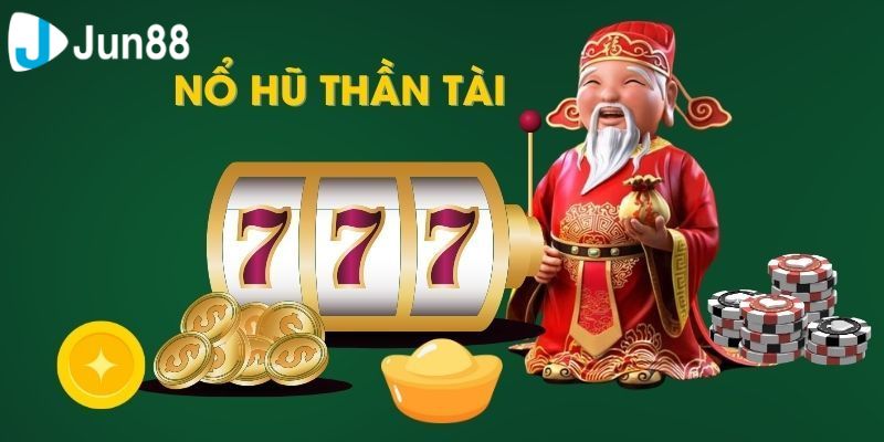 Nổ Hũ Thần Tài Và Những Mẹo Chơi Thắng Lớn Từ Cao Thủ 3 nổ hũ thần tài